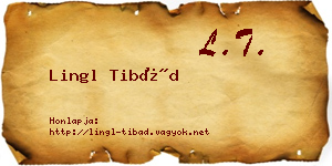 Lingl Tibád névjegykártya